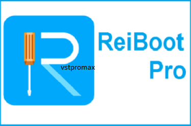 Tenorshare ReiBoot Pro Crack - vstpromax.com